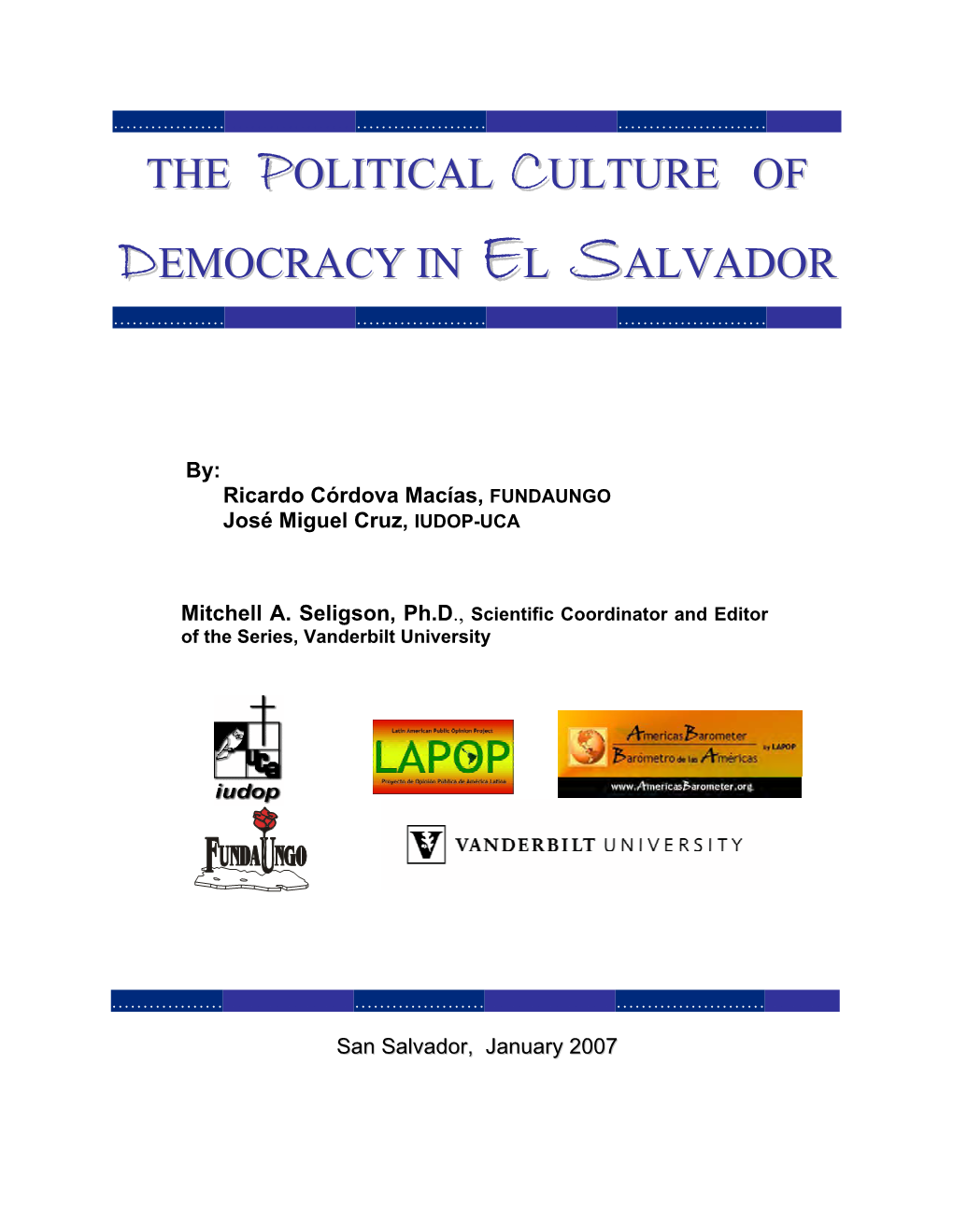 The Political Culture of Democracy in El Salvador: 2006