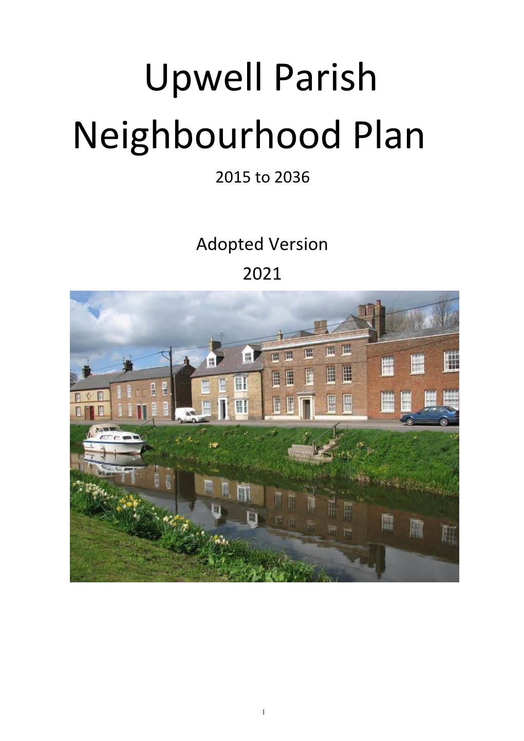 Upwell Parish Neighbourhood Plan Decided to Allocate for More Than 50% of Those 67 Additional Dwellings4