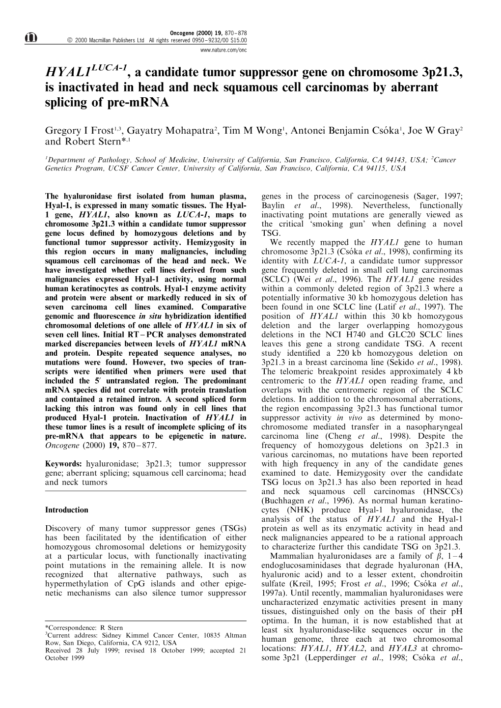 HYAL1LUCA-1, a Candidate Tumor Suppressor Gene on Chromosome 3P21.3, Is Inactivated in Head and Neck Squamous Cell Carcinomas by Aberrant Splicing of Pre-Mrna