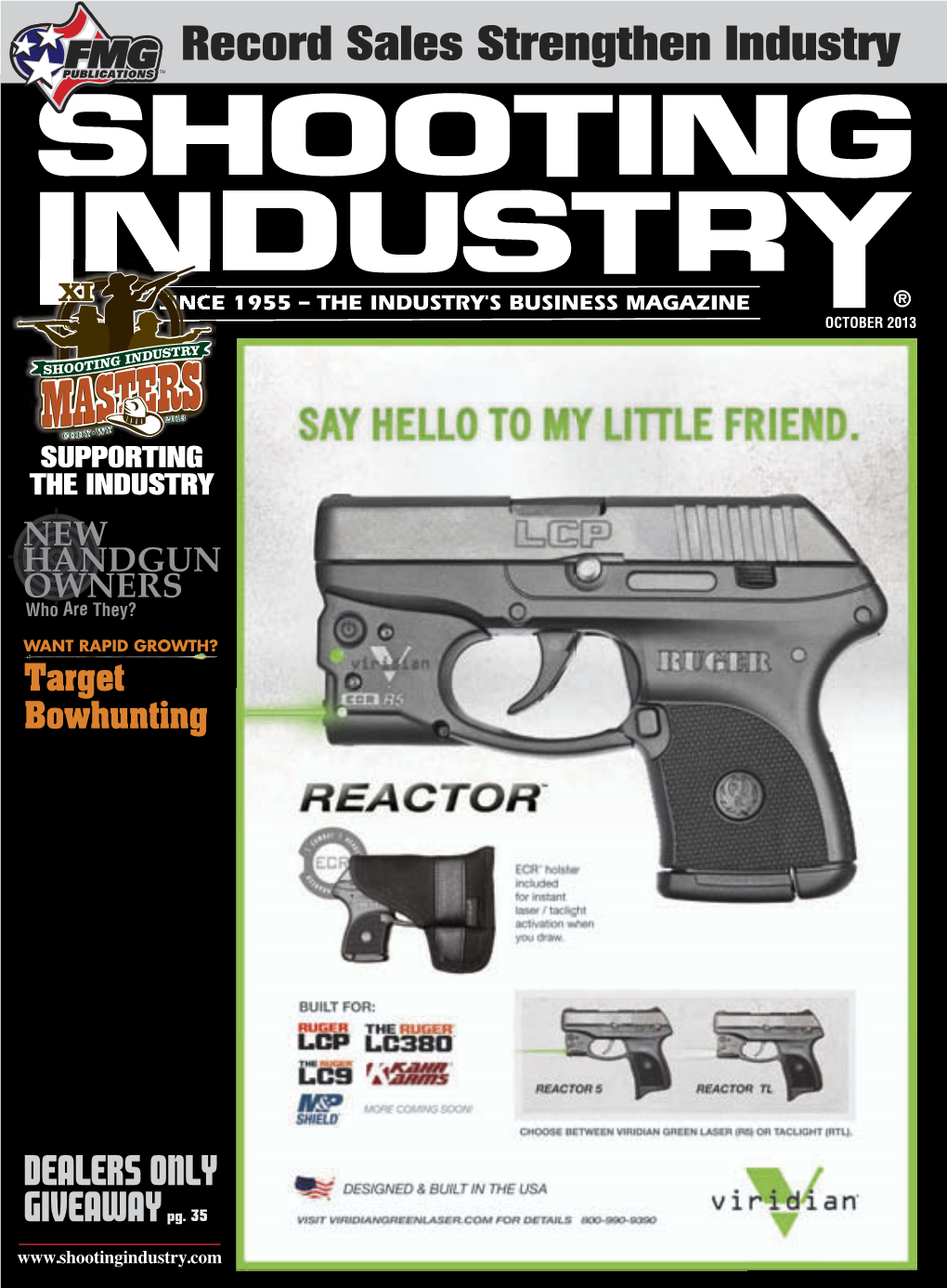 SHOOTING INDUSTRY® (ISSN 0037-4148) Is Published Monthly by Publishers’ Development Corporation at 12345 World Trade Dr, San Diego, CA 92128