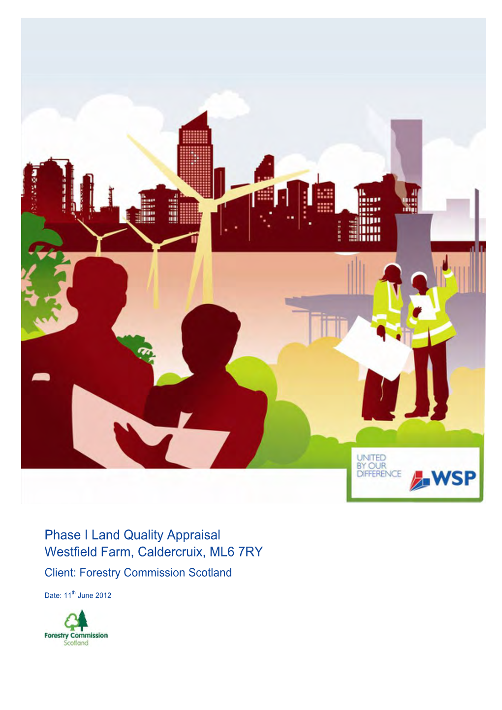 Phase I Land Quality Appraisal Westfield Farm, Caldercruix, ML6 7RY Client: Forestry Commission Scotland