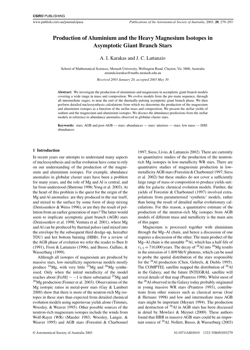 Production of Aluminium and the Heavy Magnesium Isotopes in Asymptotic Giant Branch Stars