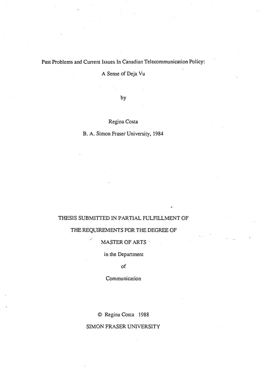 Past Problems and Current Issues in Canadian Telecommunication Policy