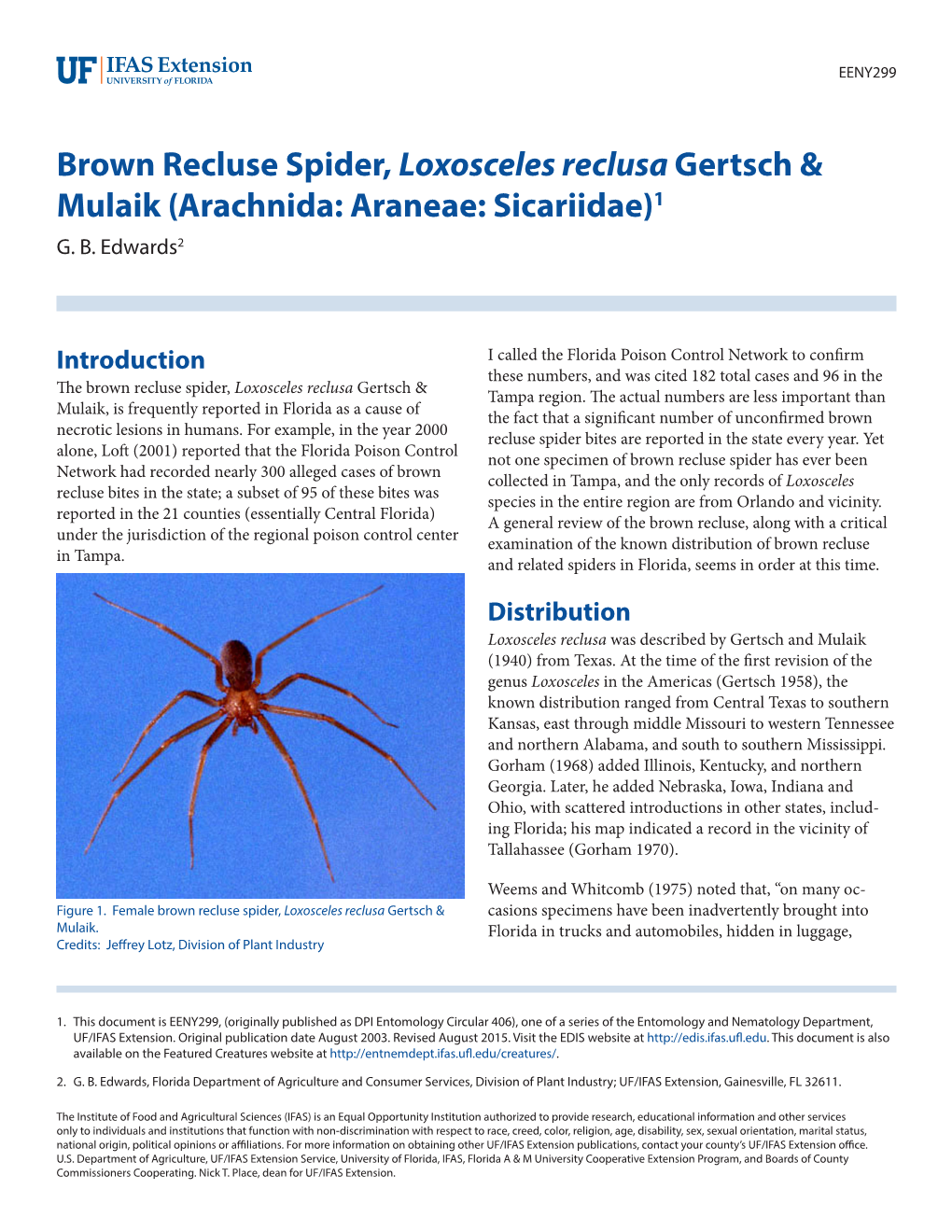 Brown Recluse Spider, Loxosceles Reclusa Gertsch & Mulaik (Arachnida: Araneae: Sicariidae)1 G