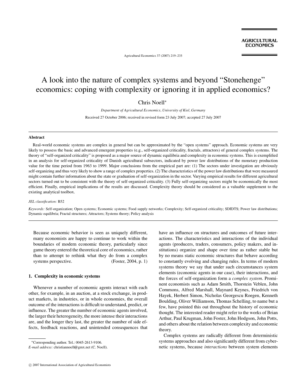 A Look Into the Nature of Complex Systems and Beyond “Stonehenge” Economics: Coping with Complexity Or Ignoring It in Applied Economics?