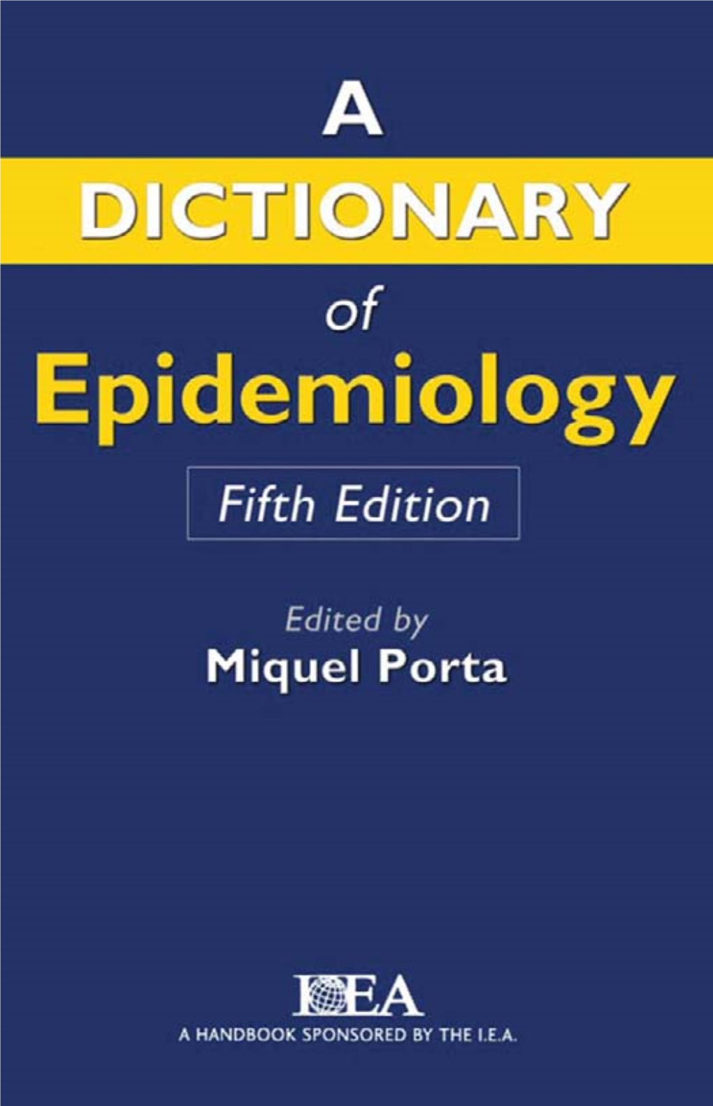 Dictionary of Epidemiology, 5Th Edition