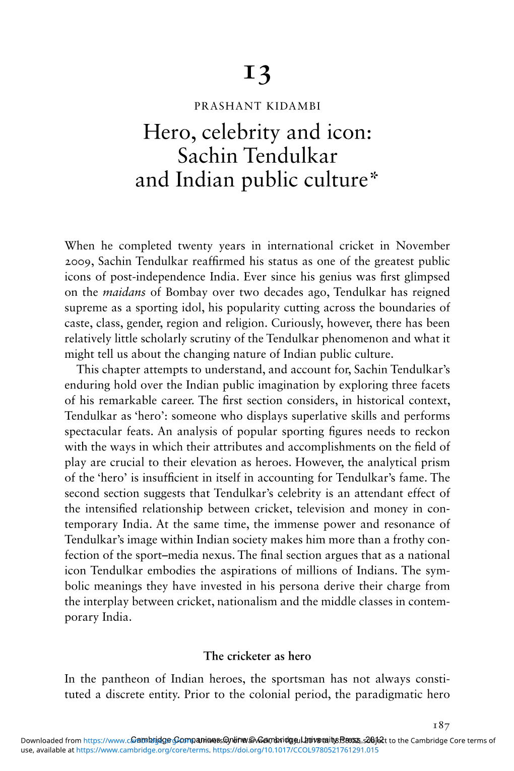 Hero, Celebrity and Icon: Sachin Tendulkar and Indian Public Culture*