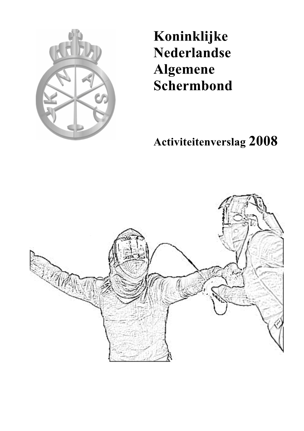 Activiteitenverslag 2008