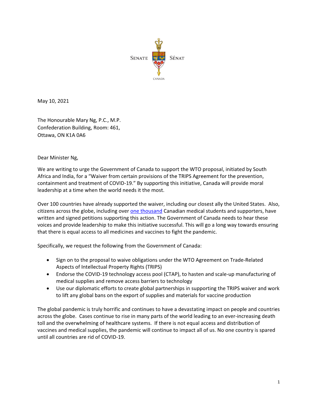 May 10, 2021 the Honourable Mary Ng, P.C., M.P. Confederation Building, Room: 461, Ottawa, on K1A 0A6 Dear Minister Ng, We Ar