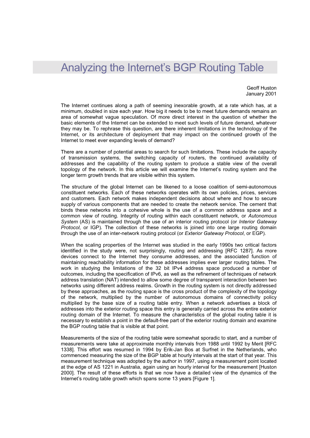 Analyzing the Internet's BGP Routing Table