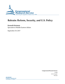 Bahrain: Reform, Security, and U.S. Policy