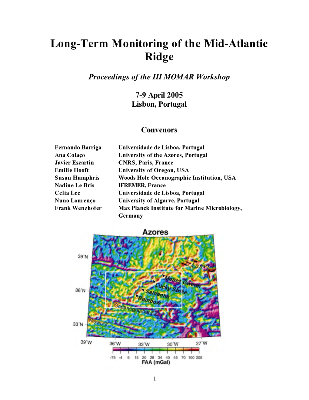 Long-Term Monitoring of the Mid-Atlantic Ridge