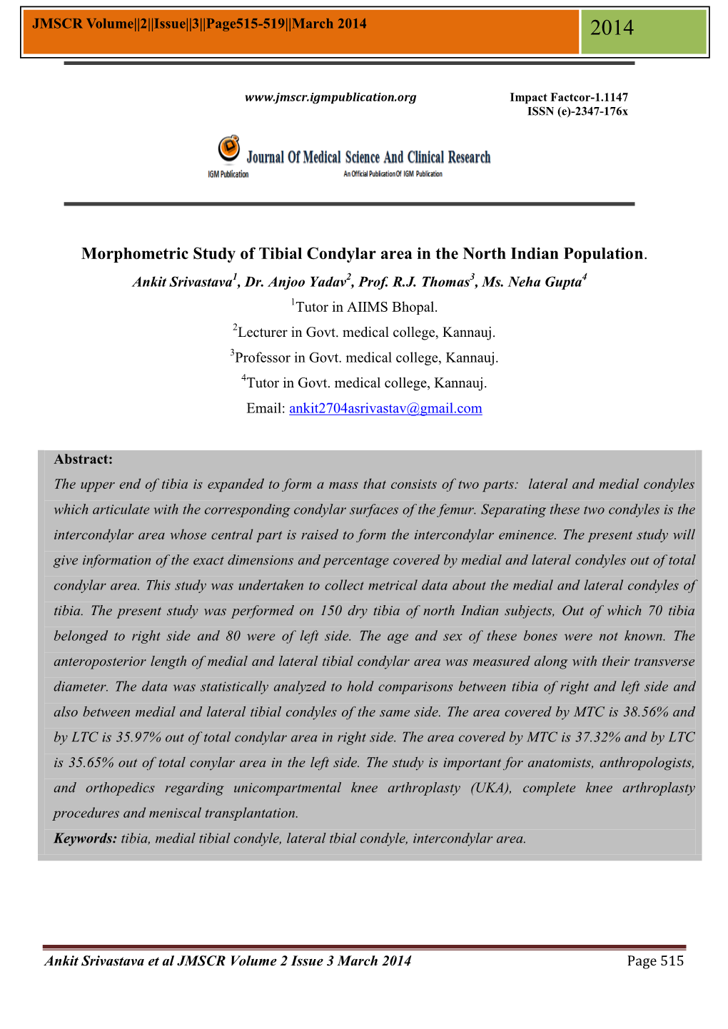 Morphometric Study of Tibial Condylar Area in the North Indian Population. Ankit Srivastava1, Dr