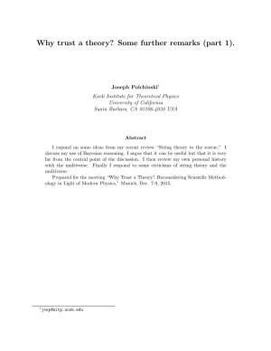 Why Trust a Theory? Some Further Remarks (Part 1)