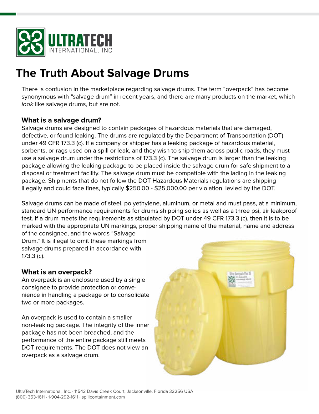 The Truth About Salvage Drums There Is Confusion in the Marketplace Regarding Salvage Drums