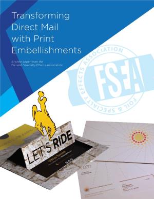 Transforming Direct Mail with Print Embellishments