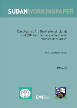 One Against All: the National Islamic Front (NIF) and Sudanese Sectarian and Secular Parties