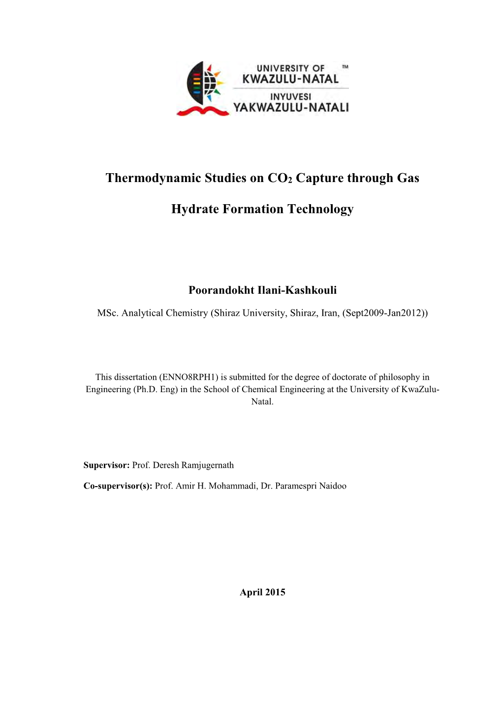 Thermodynamic Studies on CO2 Capture Through Gas Hydrate Formation Technology