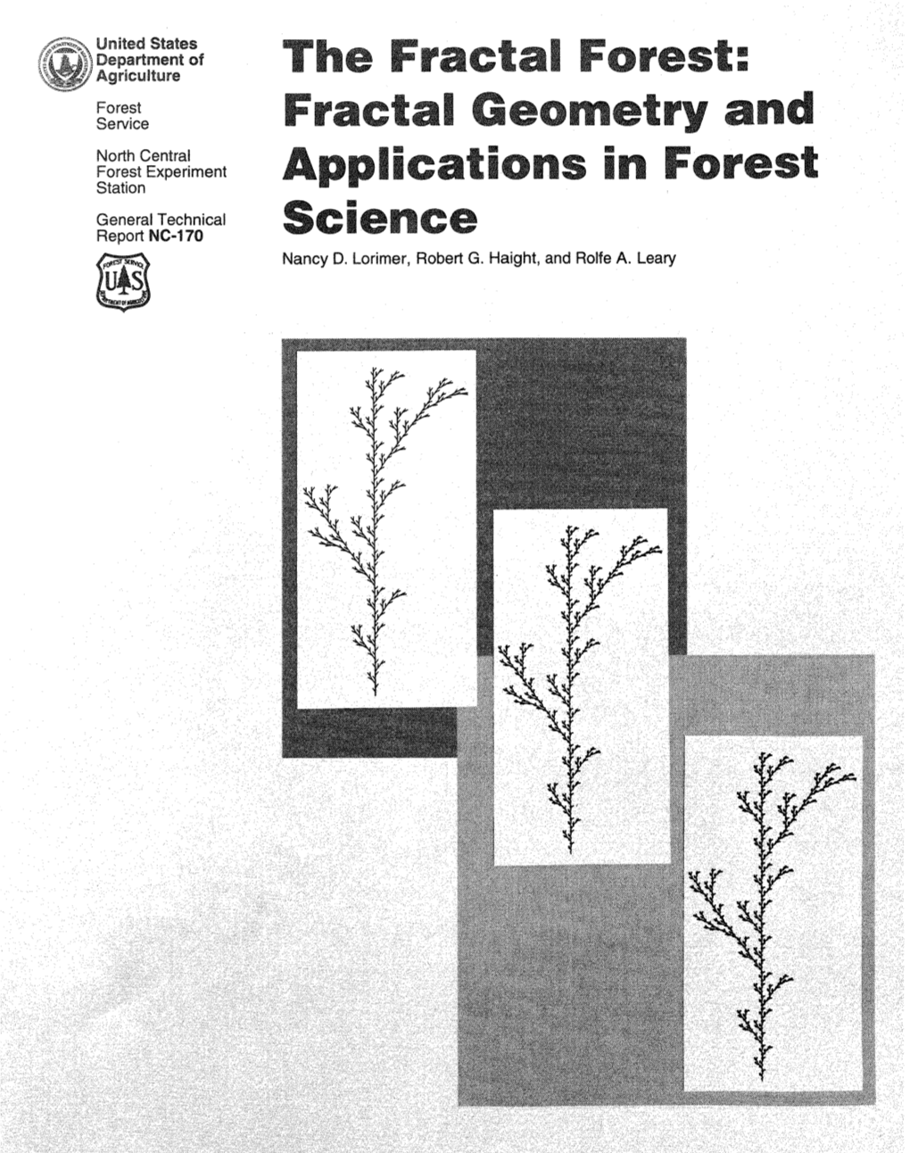 Fractal Geometry and Applications in Forest Science