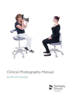 Clinical Photography Manual by Kris Chmielewski Introduction
