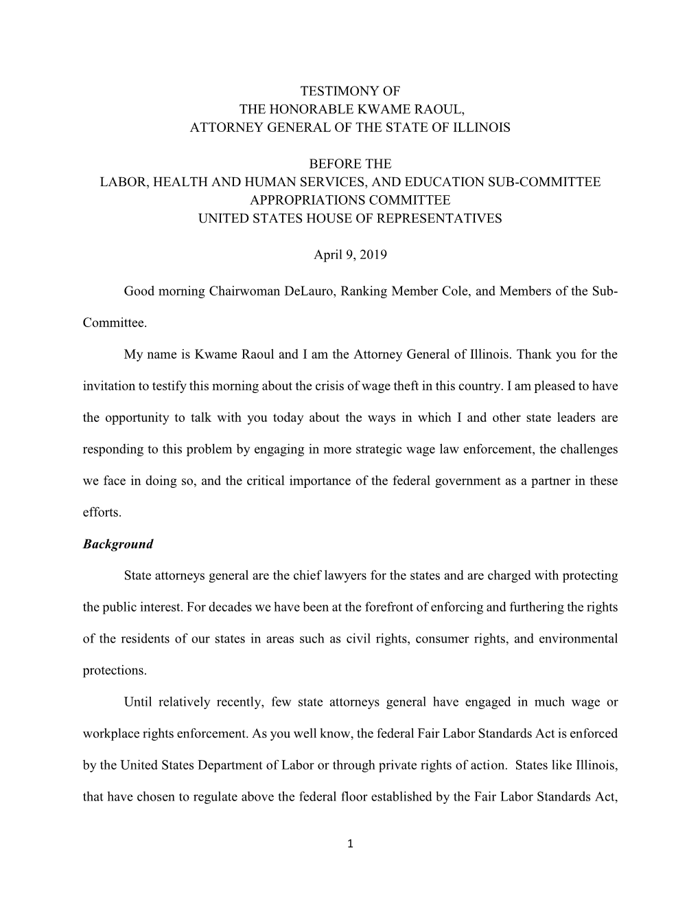 Testimony of the Honorable Kwame Raoul, Attorney General of the State of Illinois Before the Labor, Health and Human Services