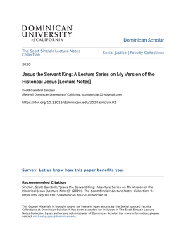 Jesus the Servant King: a Lecture Series on My Version of the Historical Jesus [Lecture Notes]