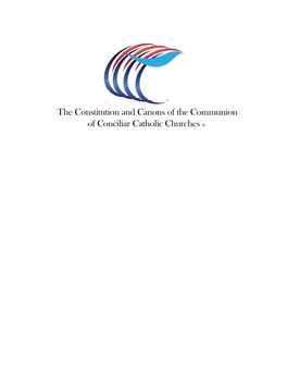 The Constitution and Canons of the Communion of Conciliar Catholic