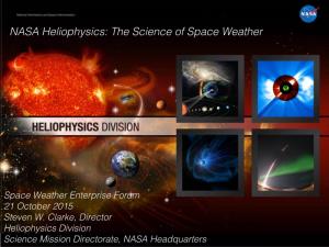 NASA Heliophysics: the Science of Space Weather!
