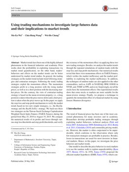 Using Trading Mechanisms to Investigate Large Futures Data and Their Implications to Market Trends