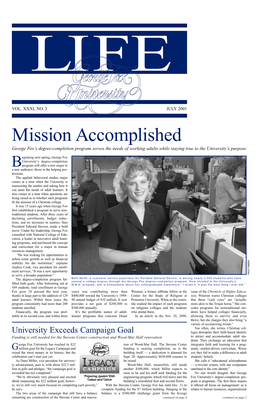Mission Accomplished George Fox’S Degree-Completion Program Serves the Needs of Working Adults While Staying True to the University’S Purpose