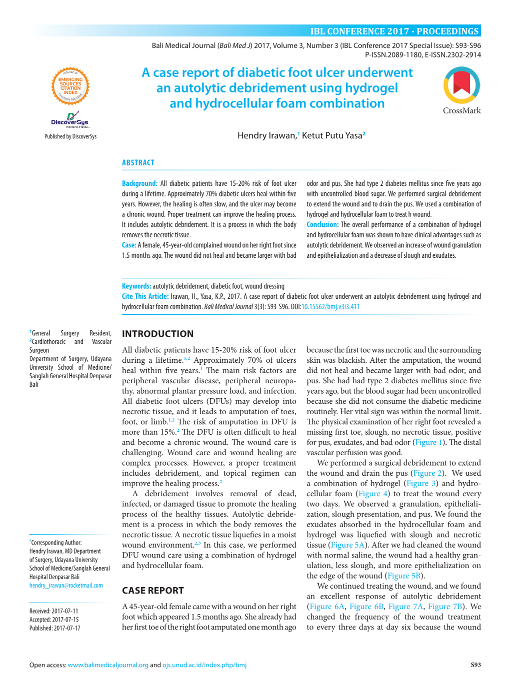 A Case Report of Diabetic Foot Ulcer Underwent an Autolytic Debridement Using Hydrogel and E-ISSN.2302-2914 Hydrocellular Foam Combination