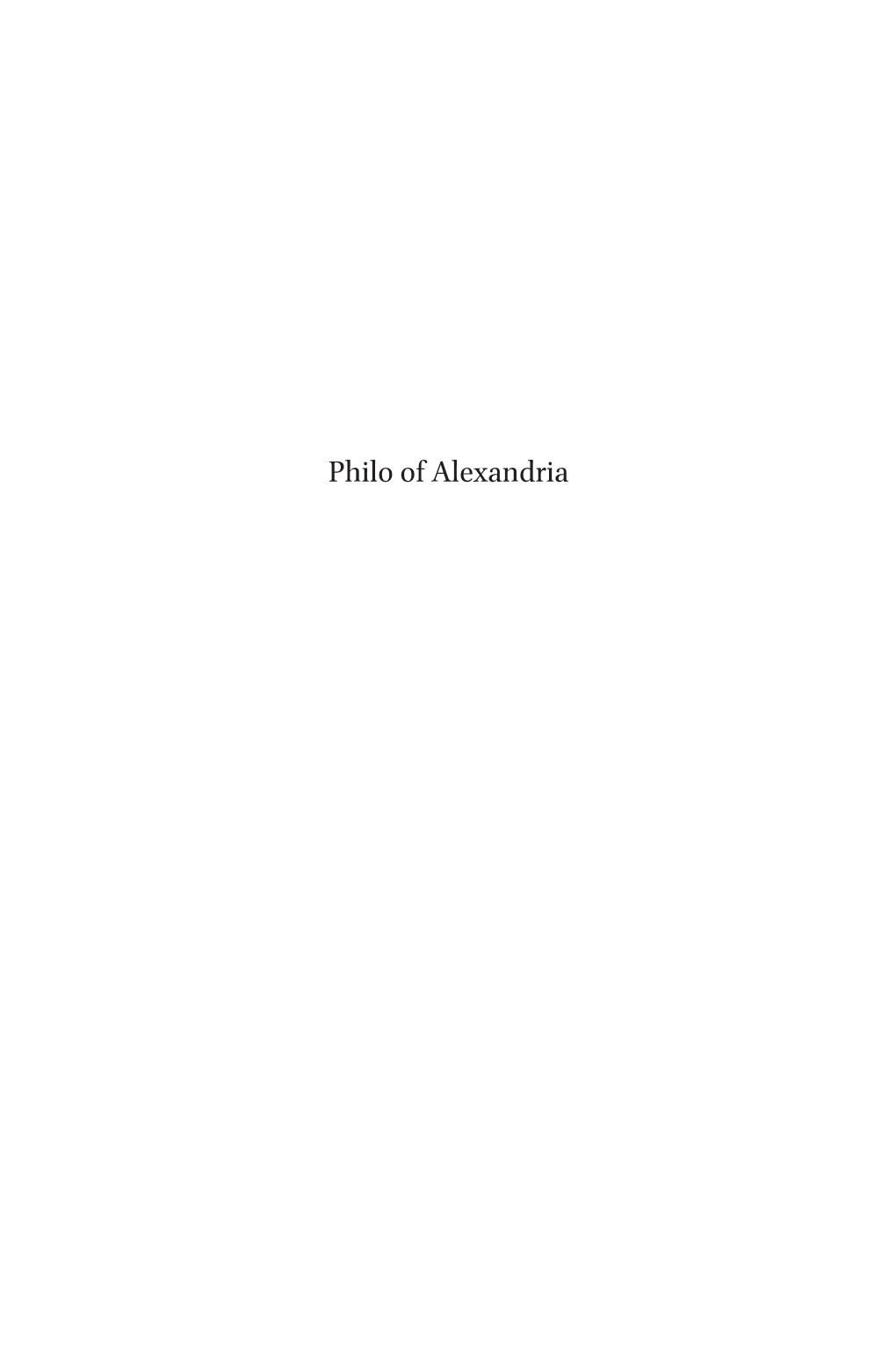 Philo of Alexandria Studies in Philo of Alexandria