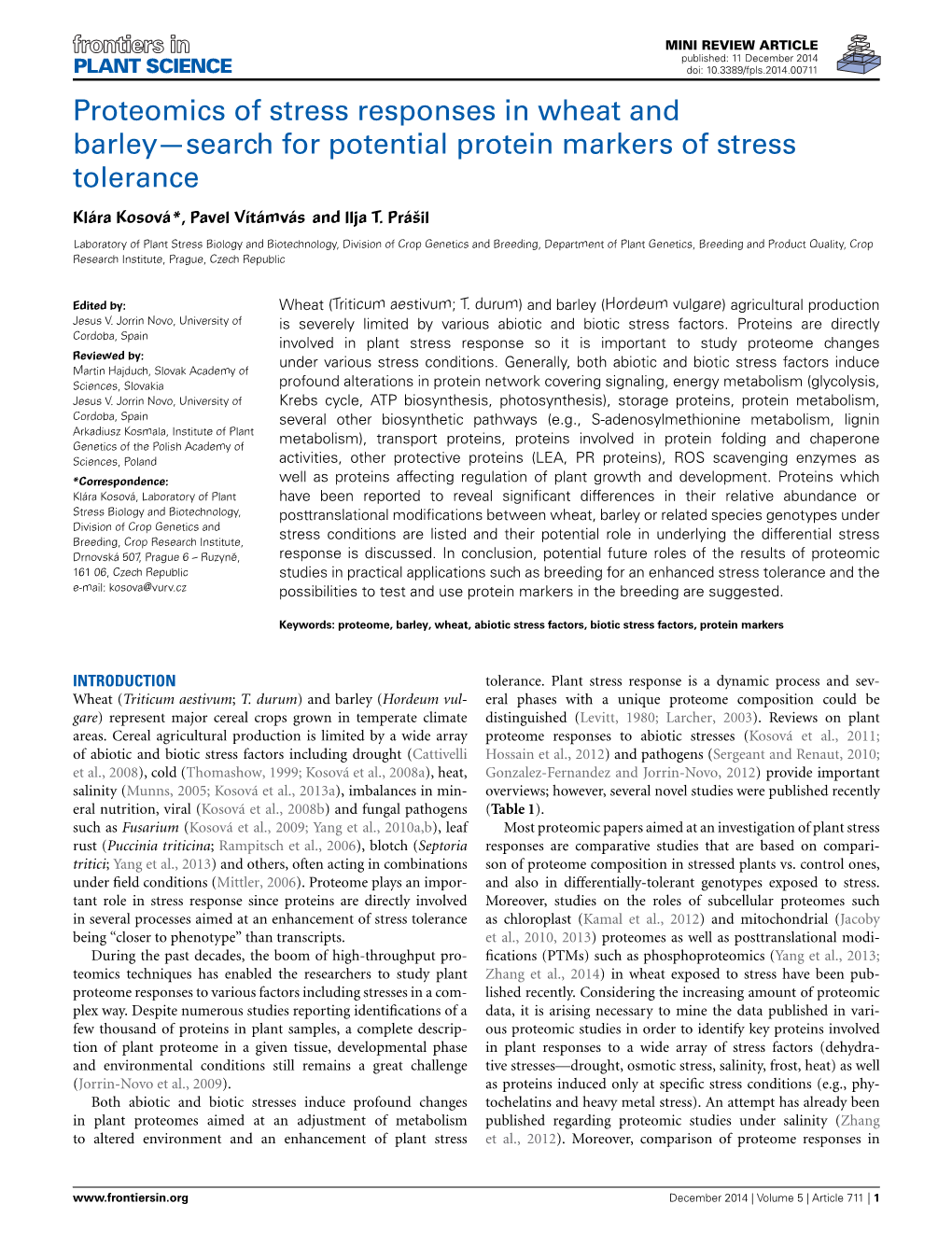 Proteomics of Stress Responses in Wheat and Barley—Search for Potential Protein Markers of Stress Tolerance