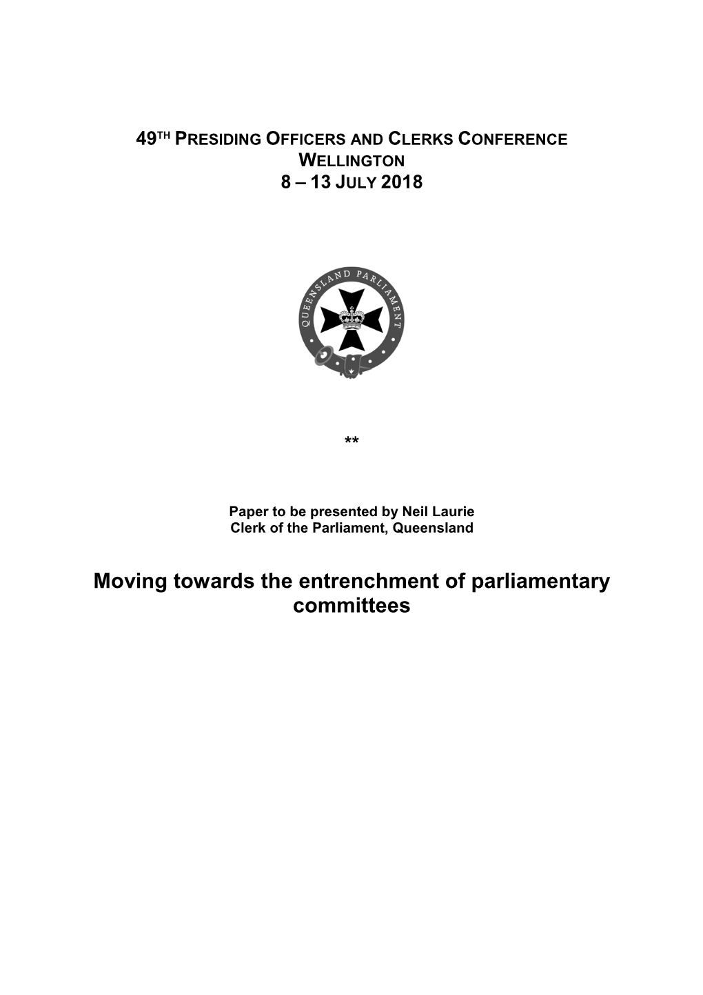 Moving Towards the Entrenchment of Parliamentary Committees (Neil