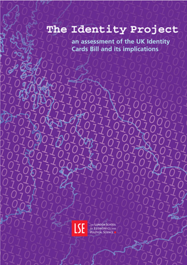 The Identity Project an Assessment of the UK Identity Cards Bill and Its Implications