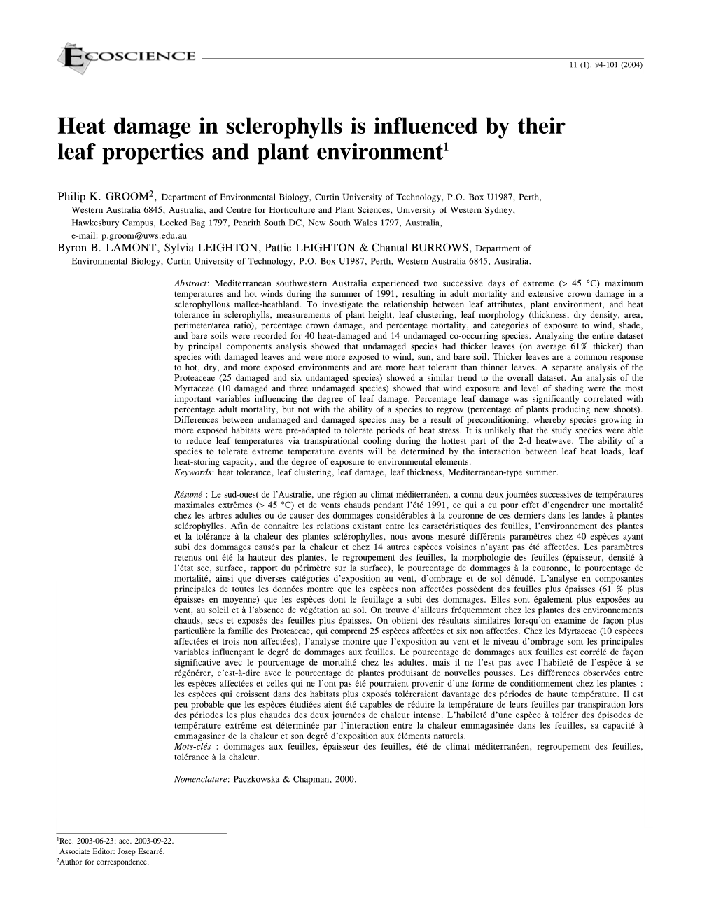 Heat Damage in Sclerophylls Is Influenced by Their Leaf Properties and Plant Environment1