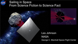 Sailing in Space from Science Fiction to Science Fact