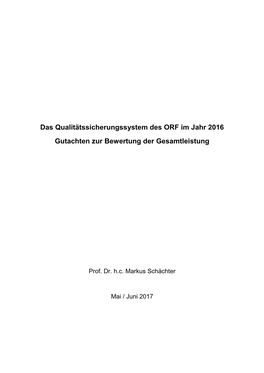 Das Qualitätssicherungssystem Des ORF Im Jahr 2016 Gutachten Zur Bewertung Der Gesamtleistung