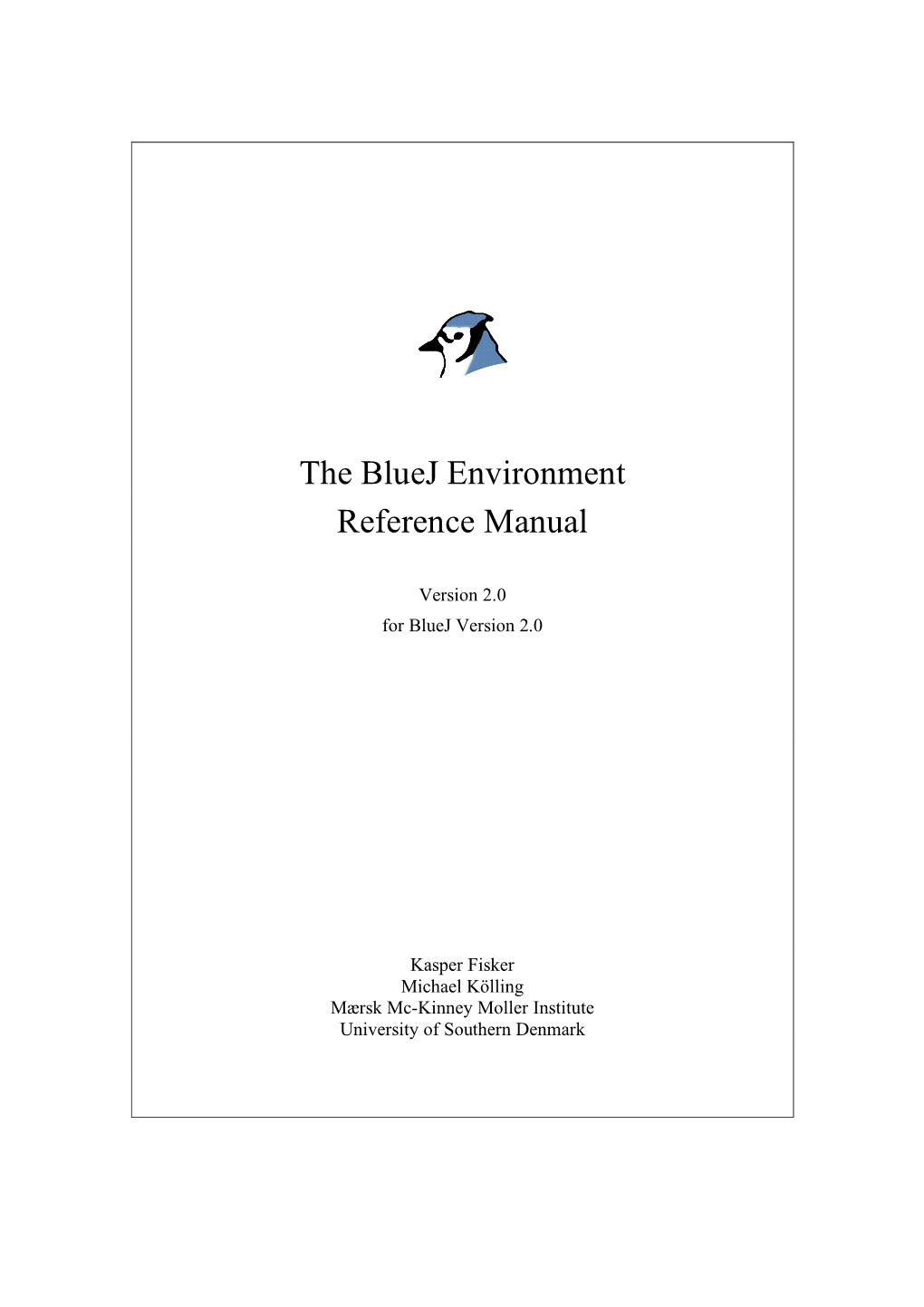 The Bluej Environment Reference Manual