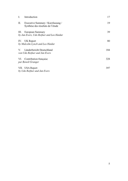 5 I. Introduction 17 II. Executive Summary / Kurzfassung / 19 Synthèse Des Résultats De L'étude III. European Summary 39