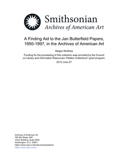 A Finding Aid to the Jan Butterfield Papers, 1950-1997, in the Archives of American Art