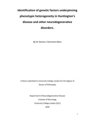 Identification of Genetic Factors Underpinning Phenotypic Heterogeneity in Huntington’S Disease and Other Neurodegenerative Disorders