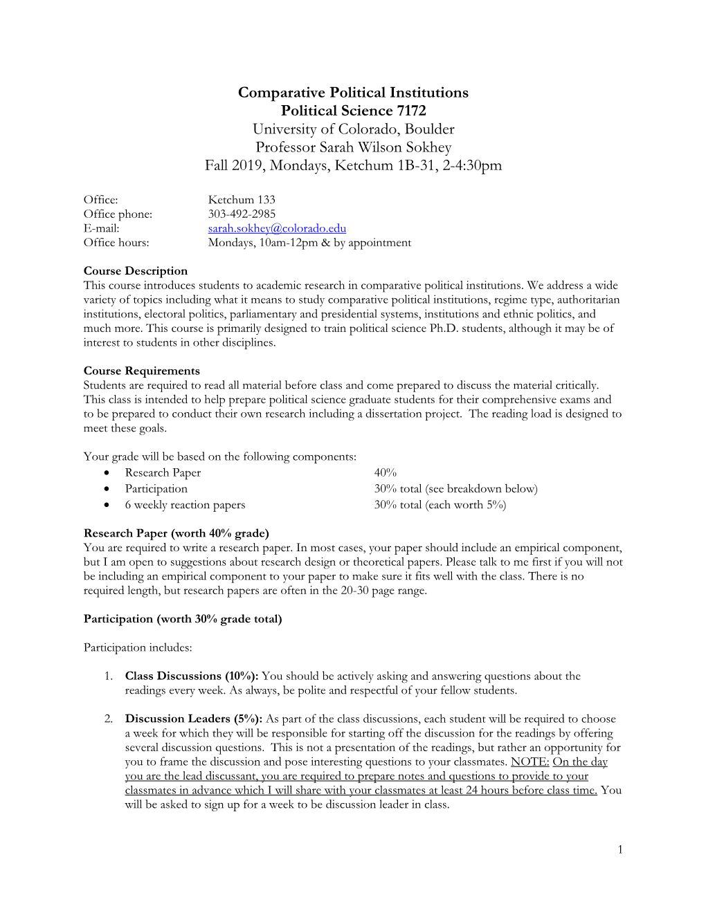 Comparative Political Institutions Political Science 7172 University of Colorado, Boulder Professor Sarah Wilson Sokhey Fall 2019, Mondays, Ketchum 1B-31, 2-4:30Pm