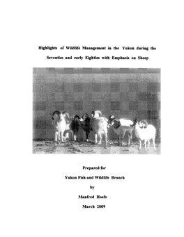 Highlights of Wildlife Management in the Yukon During the Seventies And
