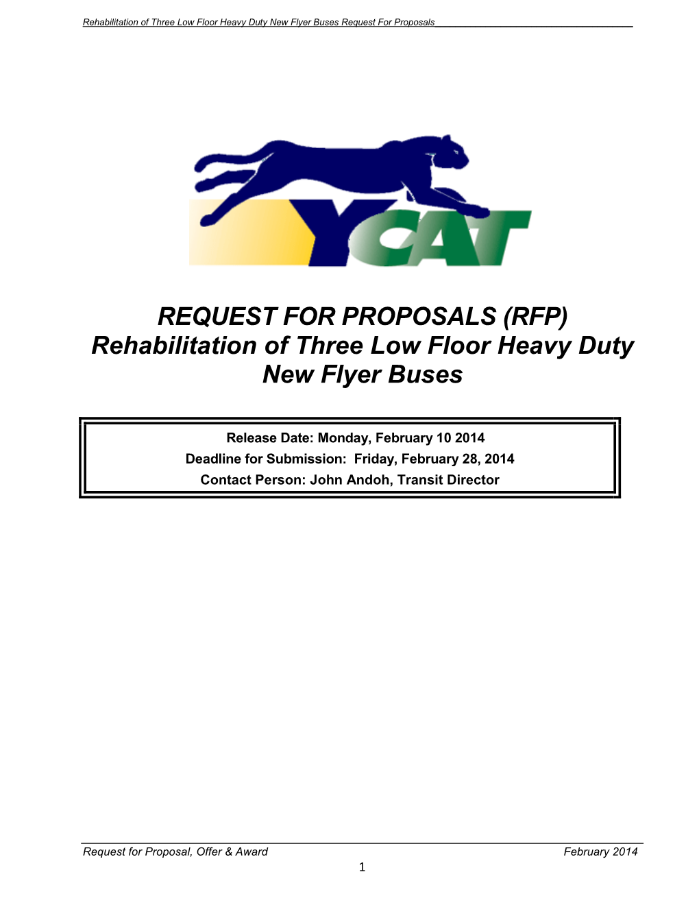 RFP) Rehabilitation of Three Low Floor Heavy Duty New Flyer Buses