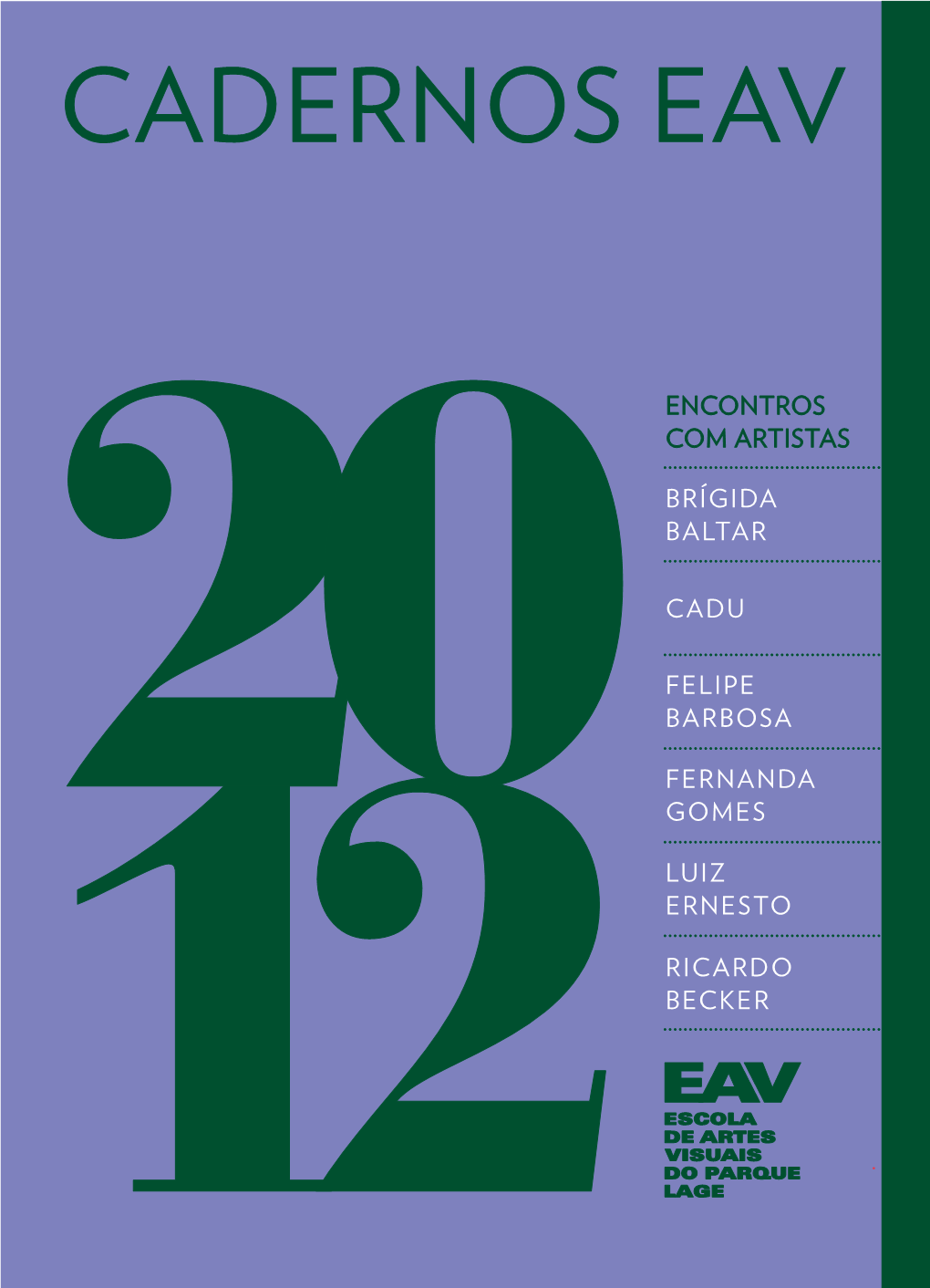 Cadernos EAV – Encontros Com Artistas (2012)