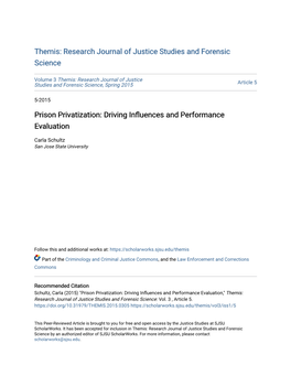 Prison Privatization: Driving Influences and Performance Evaluation Carla Schultz