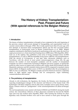 The History of Kidney Transplantation: Past, Present and Future (With Special References to the Belgian History)