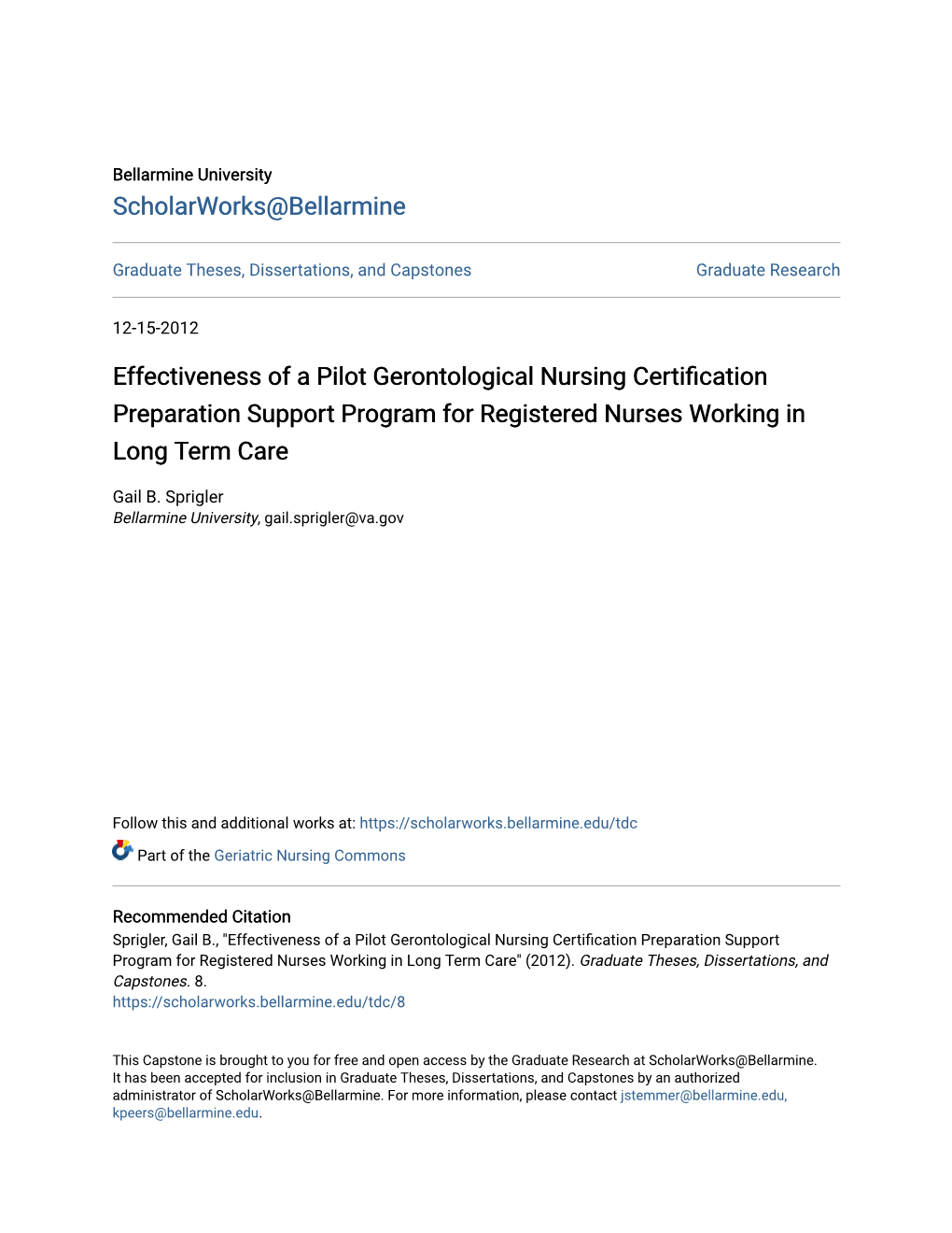 Effectiveness of a Pilot Gerontological Nursing Certification Preparation Support Program for Registered Nurses Working in Long Term Care