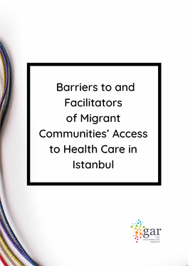 Barriers to and Facilitators of Migrant Communities' Access to Health